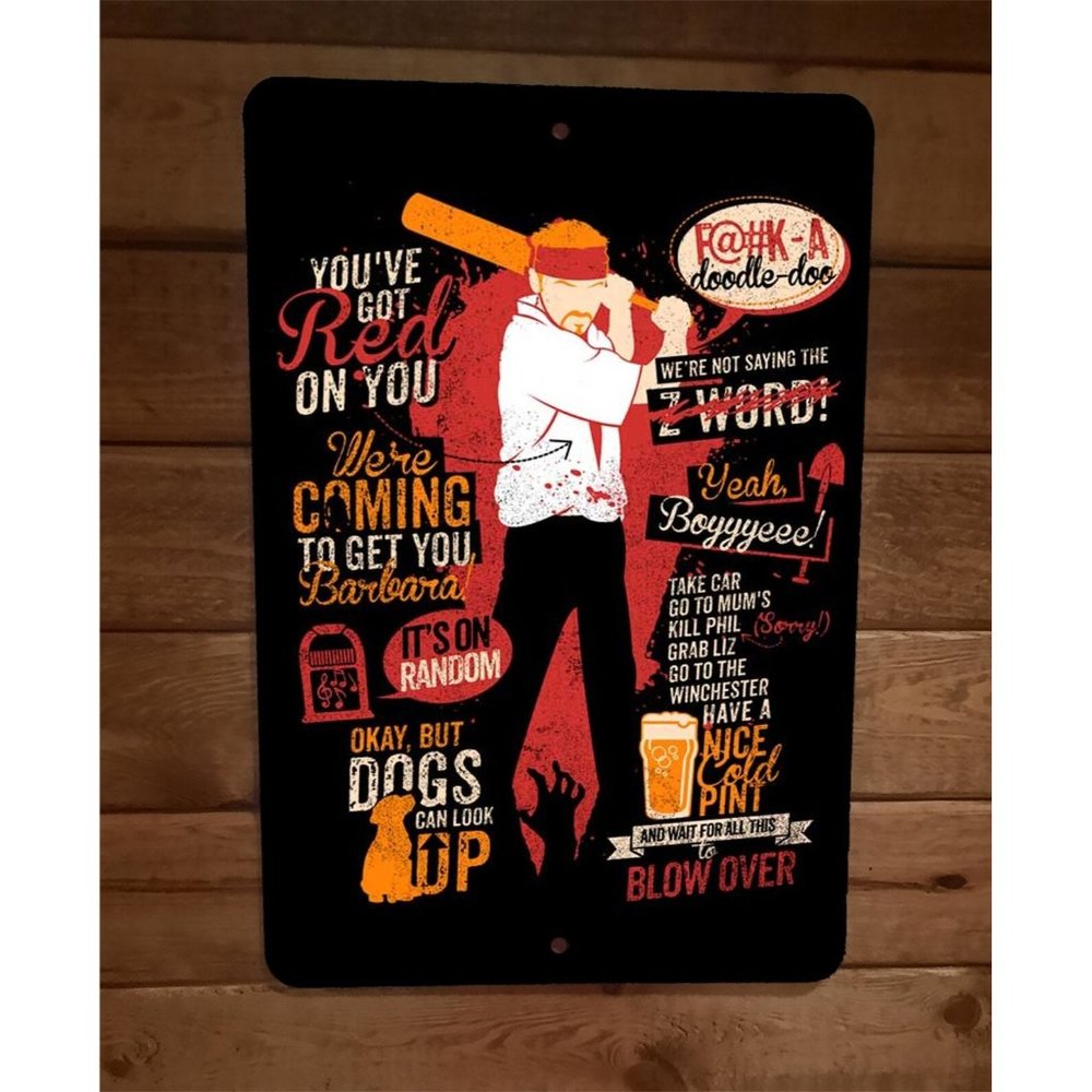 Shaun of the Dead Phrases 8x12 Metal Wall Sign Poster
